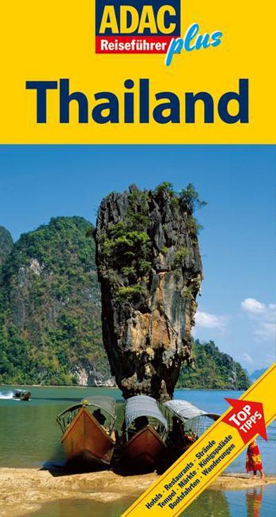 ADAC Reiseführer plus Thailand: Mit extra Karte zum Herausnehmen