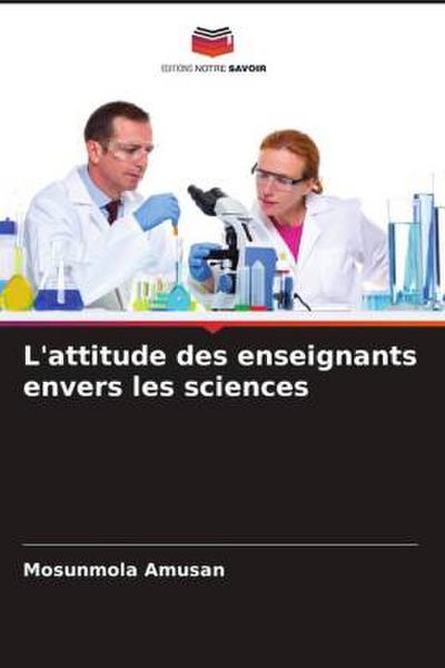 L’attitude des enseignants envers les sciences