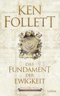 Das Fundament der Ewigkeit von Ken Follett | Ebook
