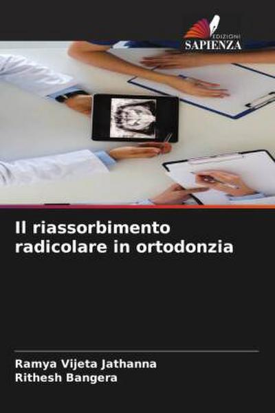 Il riassorbimento radicolare in ortodonzia