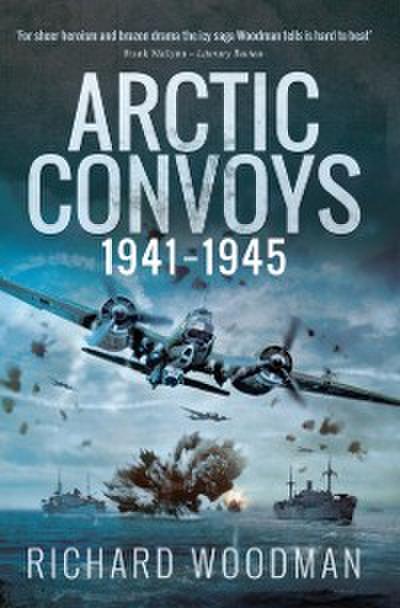 Arctic Convoys, 1941-1945