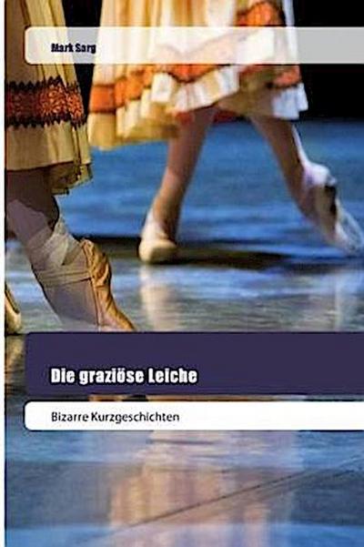 Die graziöse Leiche