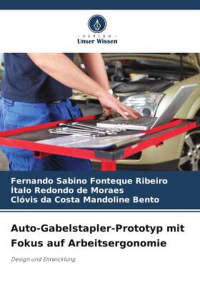 Auto-Gabelstapler-Prototyp mit Fokus auf Arbeitsergonomie