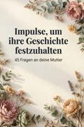 Impulse, um ihre Geschichte festzuhalten