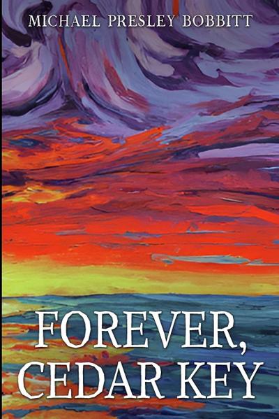 Forever, Cedar Key