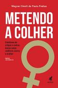 Metendo a Colher