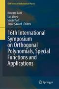 16th International Symposium on Orthogonal Polynomials, Special Functions and Applications
