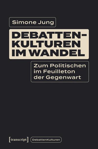 Debattenkulturen im Wandel