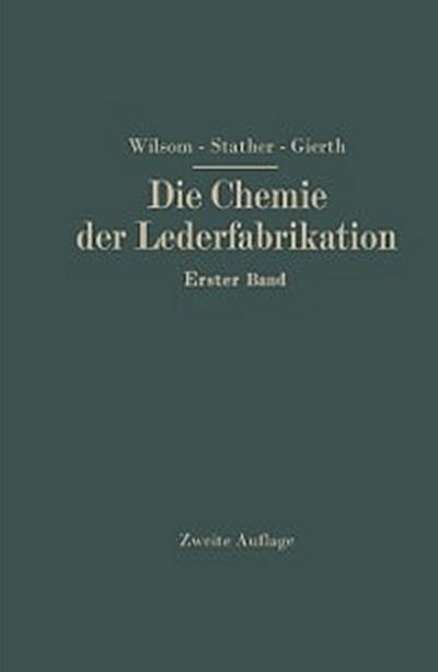 Die Chemie der Lederfabrikation