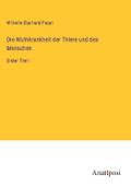 Die Wuthkrankheit der Thiere und des Menschen