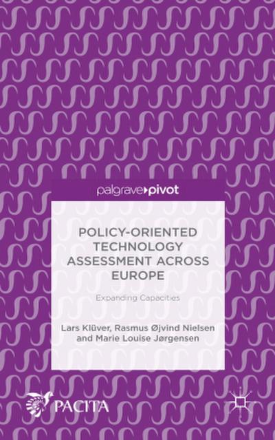 Policy-Oriented Technology Assessment Across Europe