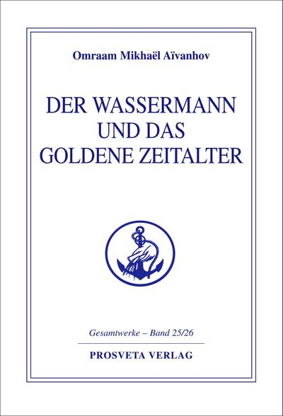 Der Wassermann und das Goldene Zeitalter