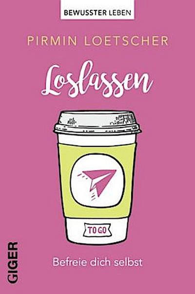 Loslassen