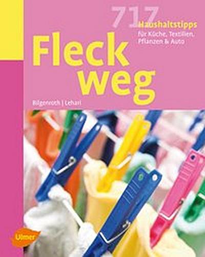 Fleck weg!