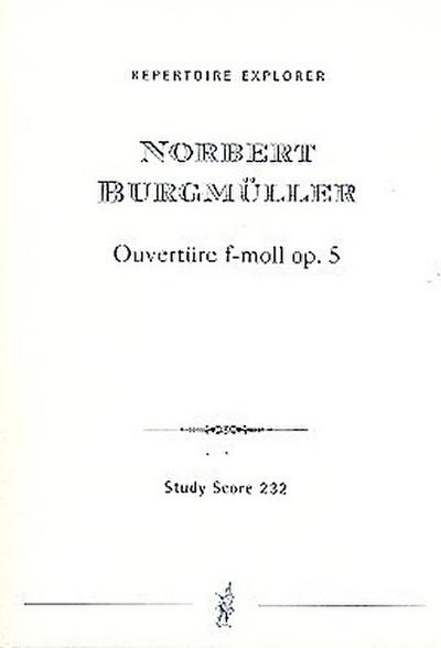 Ouvertüre f-Moll op.5für Orchester