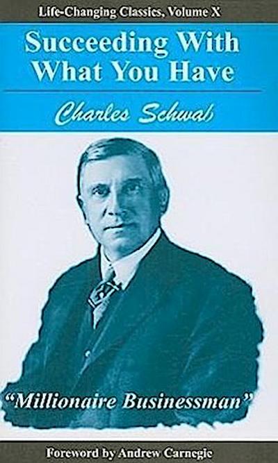 Succeeding with What You Have