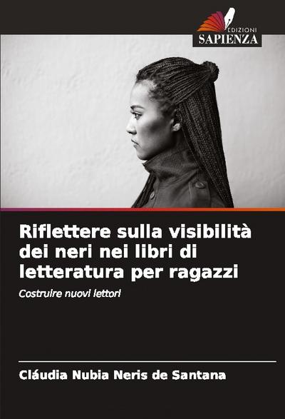 Riflettere sulla visibilità dei neri nei libri di letteratura per ragazzi