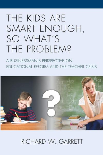 Kids are Smart Enough, So What’s the Problem?