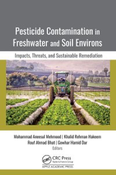 Pesticide Contamination in Freshwater and Soil Environs