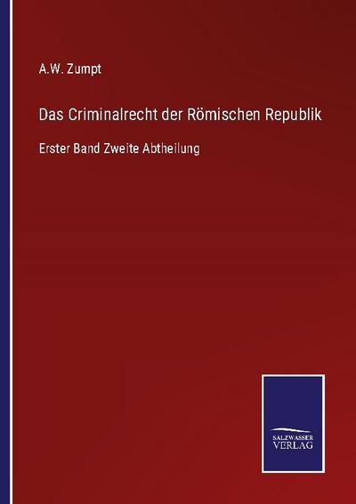 Das Criminalrecht der Römischen Republik