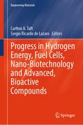 Progress in Hydrogen Energy, Fuel Cells, Nano-Biotechnology and Advanced, Bioactive Compounds