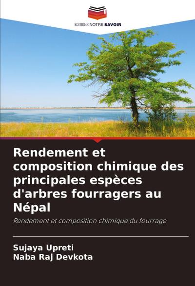 Rendement et composition chimique des principales espèces d’arbres fourragers au Népal