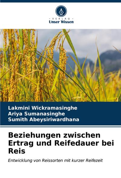 Beziehungen zwischen Ertrag und Reifedauer bei Reis