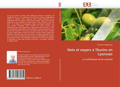 Noix et noyers à Thurins en Lyonnais