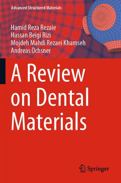 A Review on Dental Materials