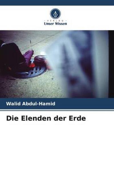 Die Elenden der Erde