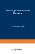 Chemisch-pharmaceutischer Unterricht