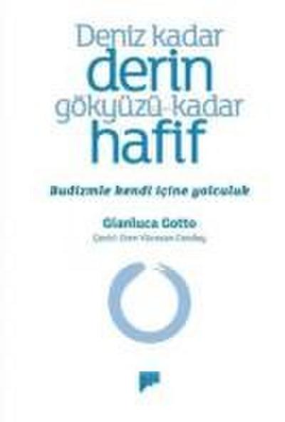 Deniz Kadar Derin Gökyüzü Kadar Hafif