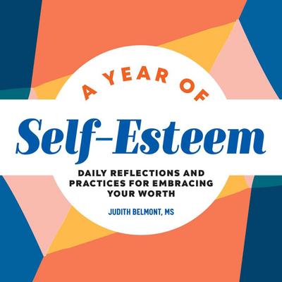 A Year of Self-Esteem