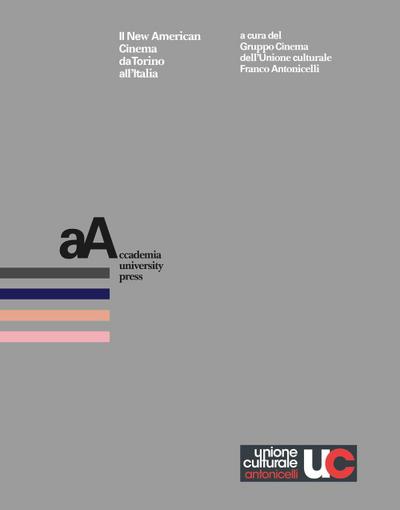 Il New American Cinema da Torino all’Italia