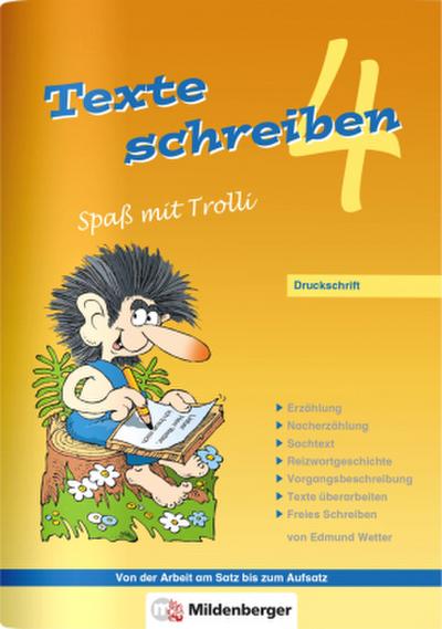 Texte schreiben - Spaß mit Trolli 4, Druckschrift