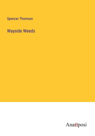 Wayside Weeds