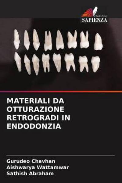 MATERIALI DA OTTURAZIONE RETROGRADI IN ENDODONZIA
