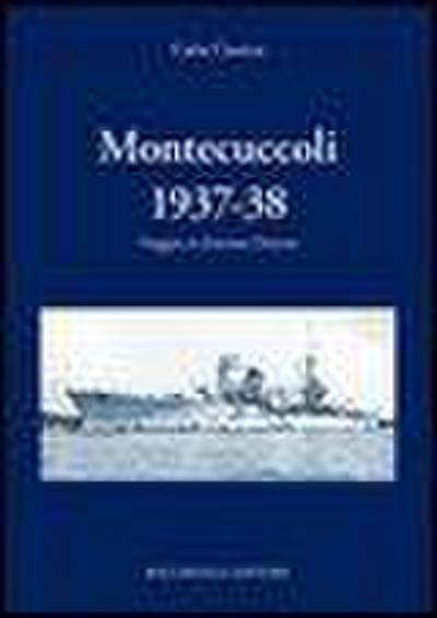 Montecuccoli 1937-’38. Viaggio in estremo Oriente