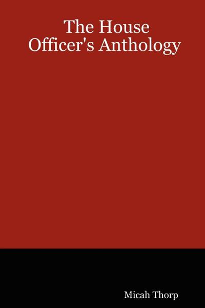 The House Officer’s Anthology