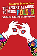 The Essential Guide to Being Polish