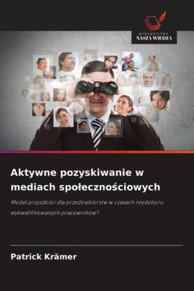 Aktywne pozyskiwanie w mediach spo¿eczno¿ciowych