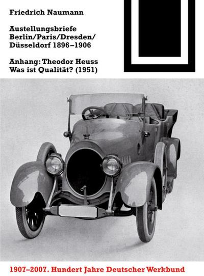 Friedrich Naumann Ausstellungsbriefe 1896-1906