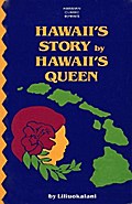 Hawaii’s Story by Hawaii’s Queen