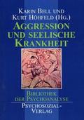 Aggression und seelische Krankheit