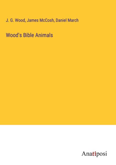 Wood’s Bible Animals