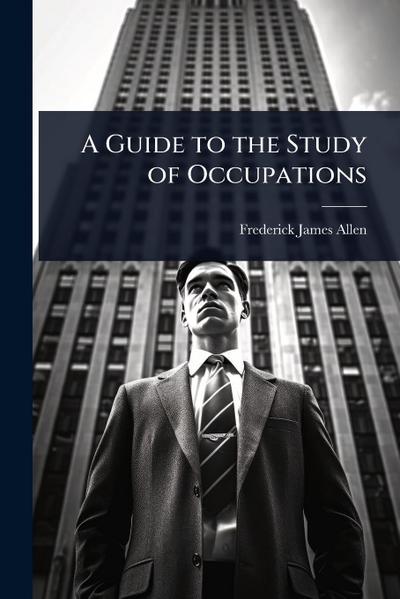 A Guide to the Study of Occupations