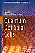 Quantum Dot Solar Cells