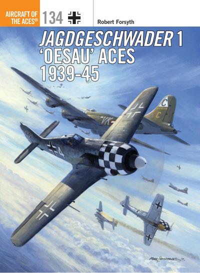 Jagdgeschwader 1 ’Oesau’ Aces 1939-45