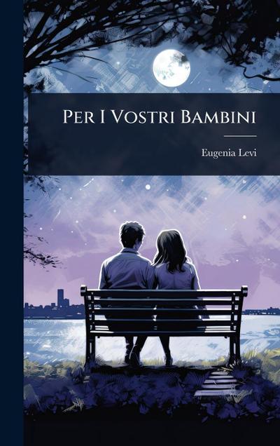 Per I Vostri Bambini