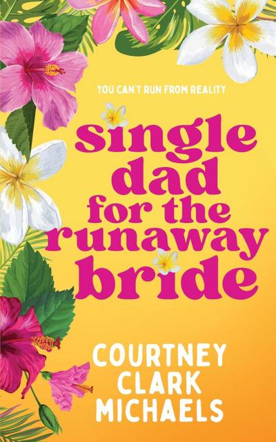 Single Dad for the Runaway Bride